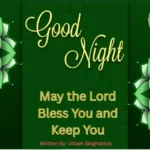 May the Lord Bless You and Keep You