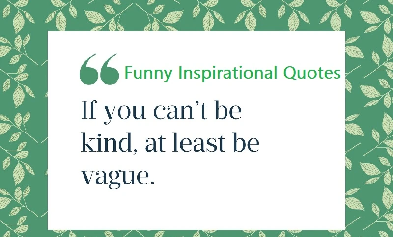 Funny Inspirational Quotes