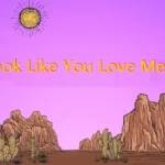 You Look Like You Love Me Lyrics