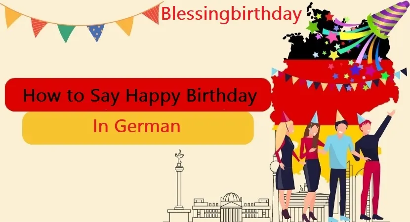 How to Say Happy Birthday in German