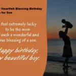 Mother Heartfelt Blessing Birthday Wishes for Son